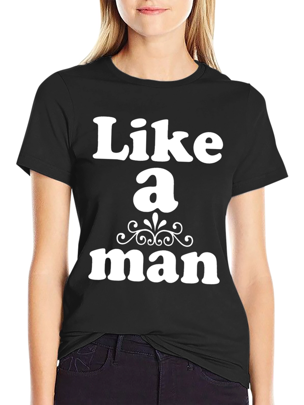 Like a Man Graphic T-Shirt
