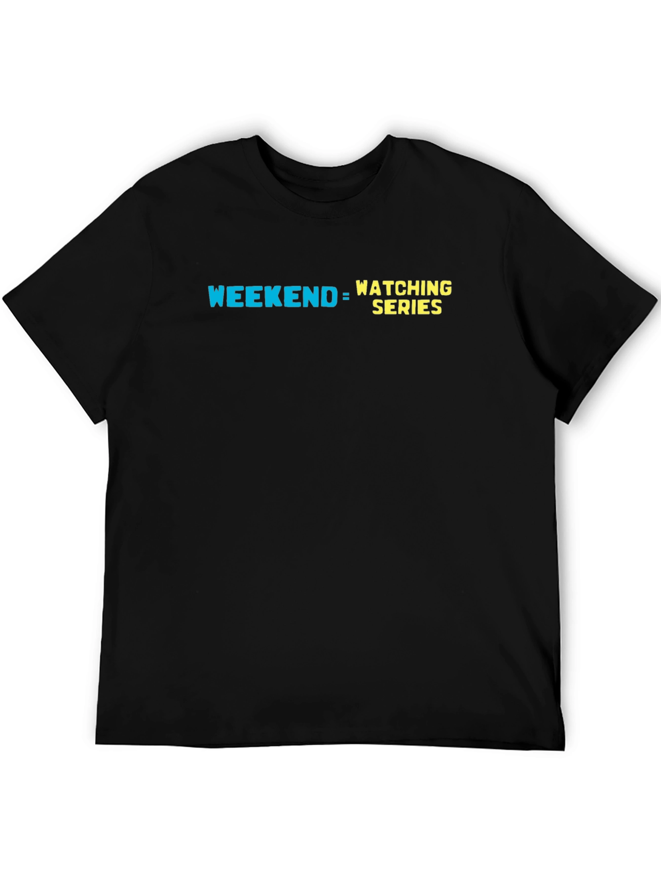Weekend Watching Series T-Shirt - Comfy Black Tee