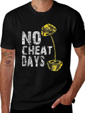 No Cheat Days Fitness T-Shirt