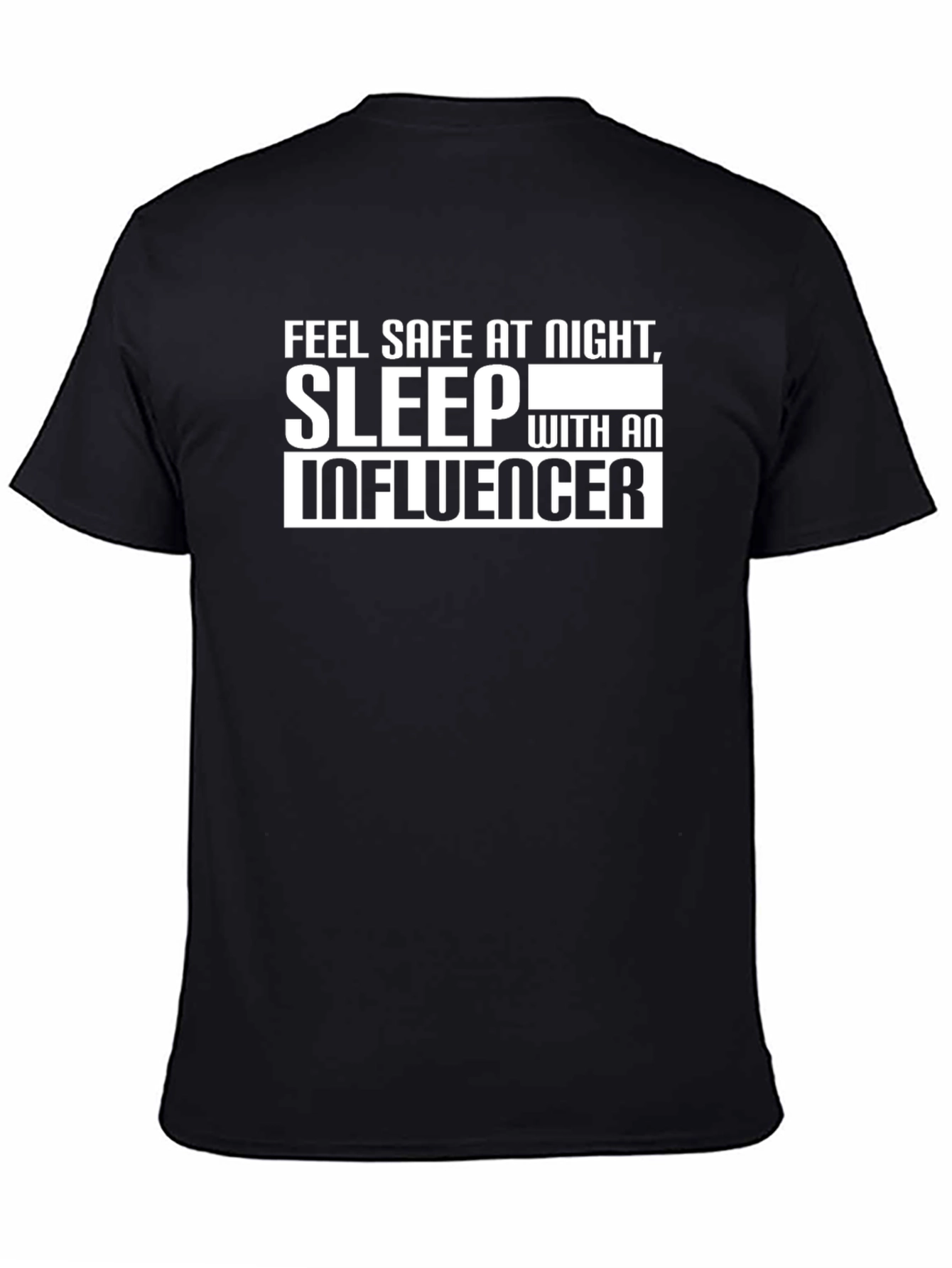 Sleep with an Influencer T-Shirt