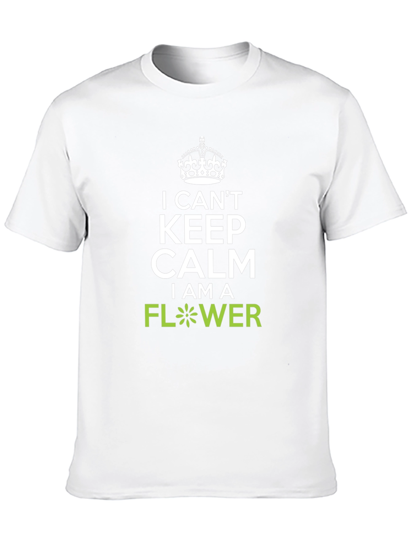 I Cant Keep Calm Flower Graphic T-Shirt