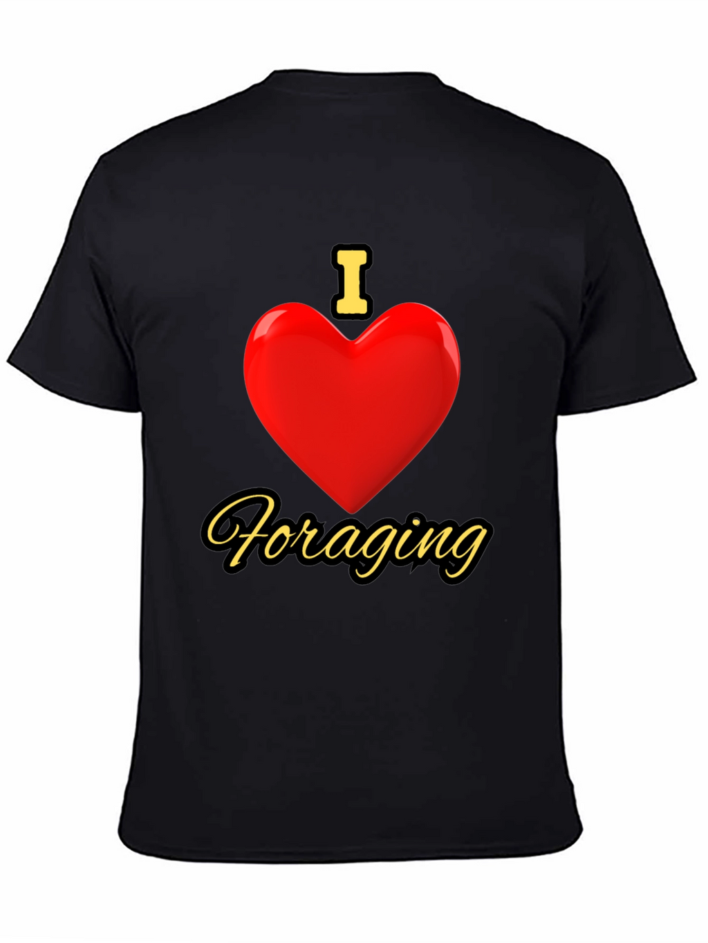 I Love Foraging Black T-Shirt
