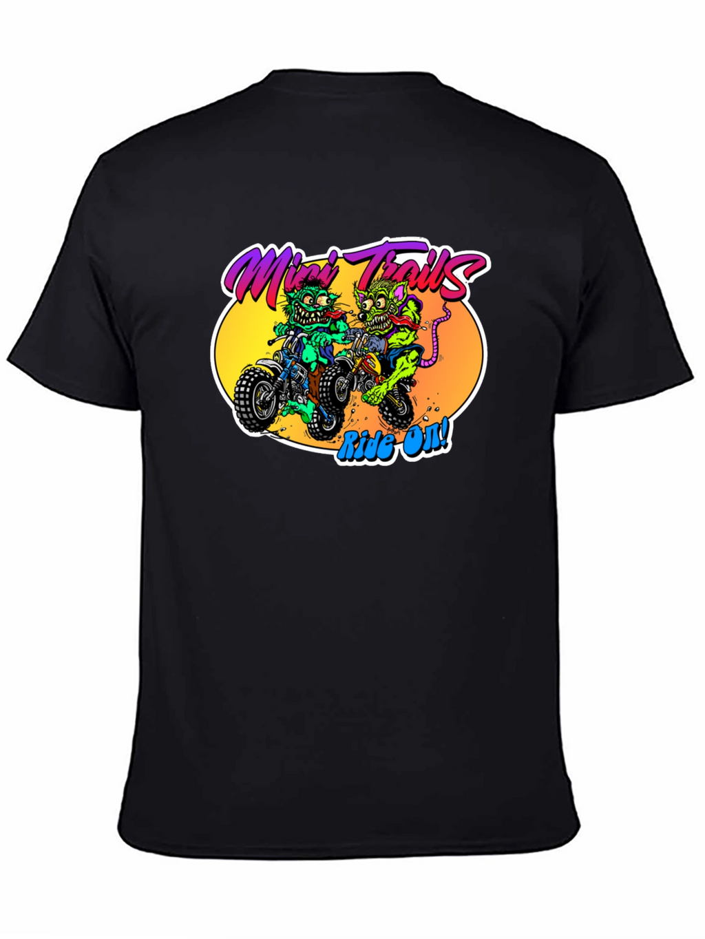 Mud Trails Ride On! Graphic T-Shirt