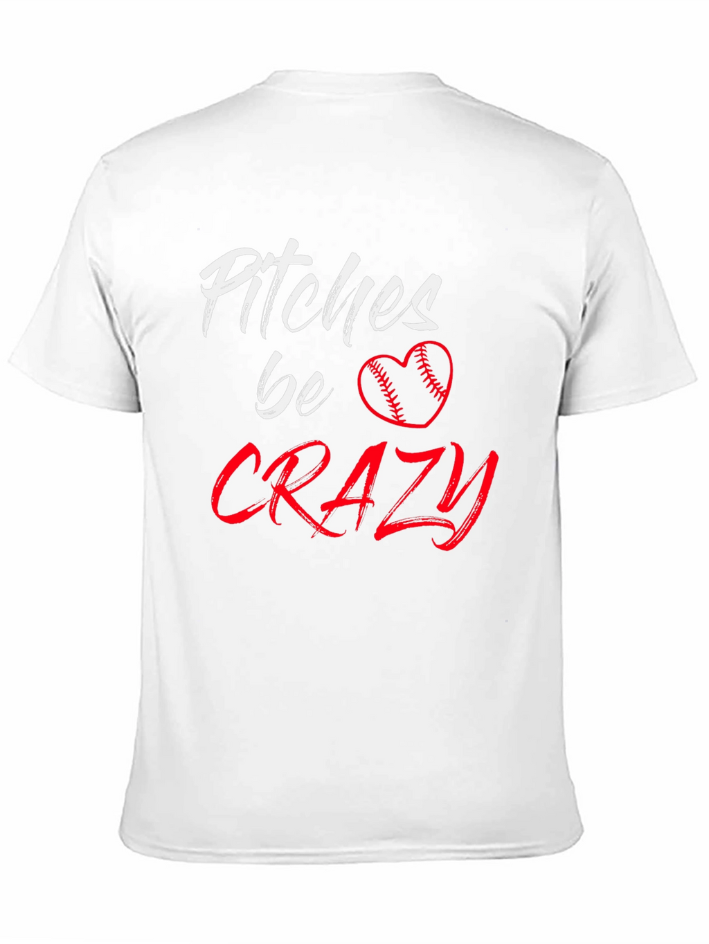 Pitches Be Crazy Baseball Heart Graphic Tee