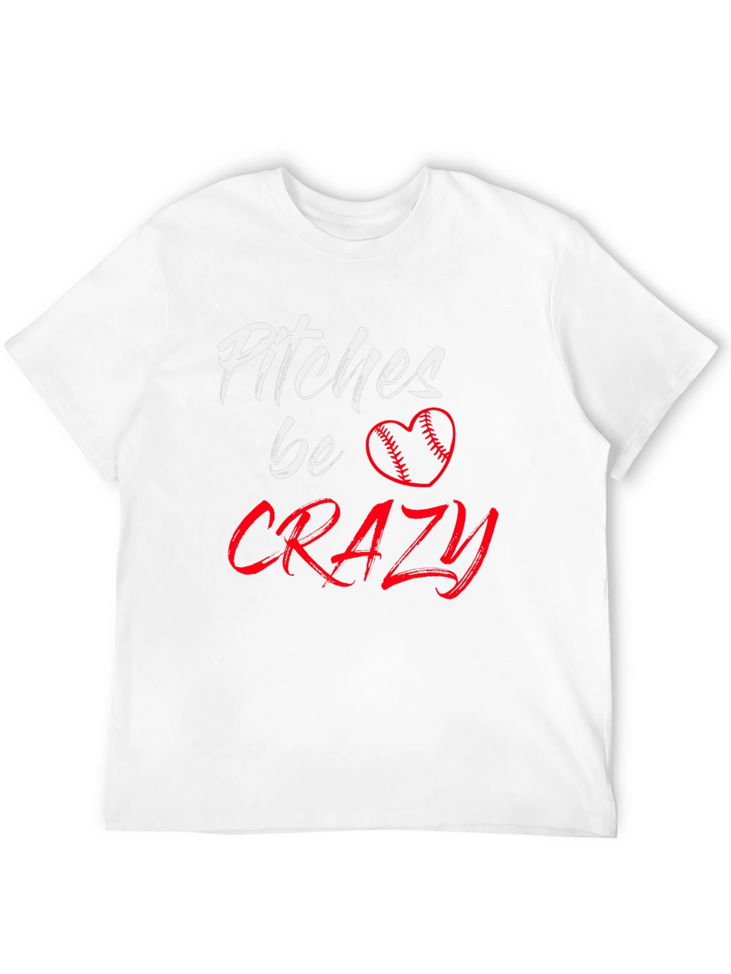 Pitches Be Crazy Baseball Heart Graphic Tee