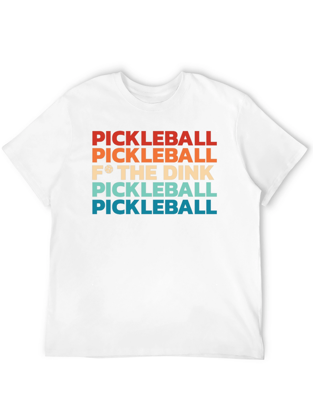 Pickleball F* The Dink T-Shirt