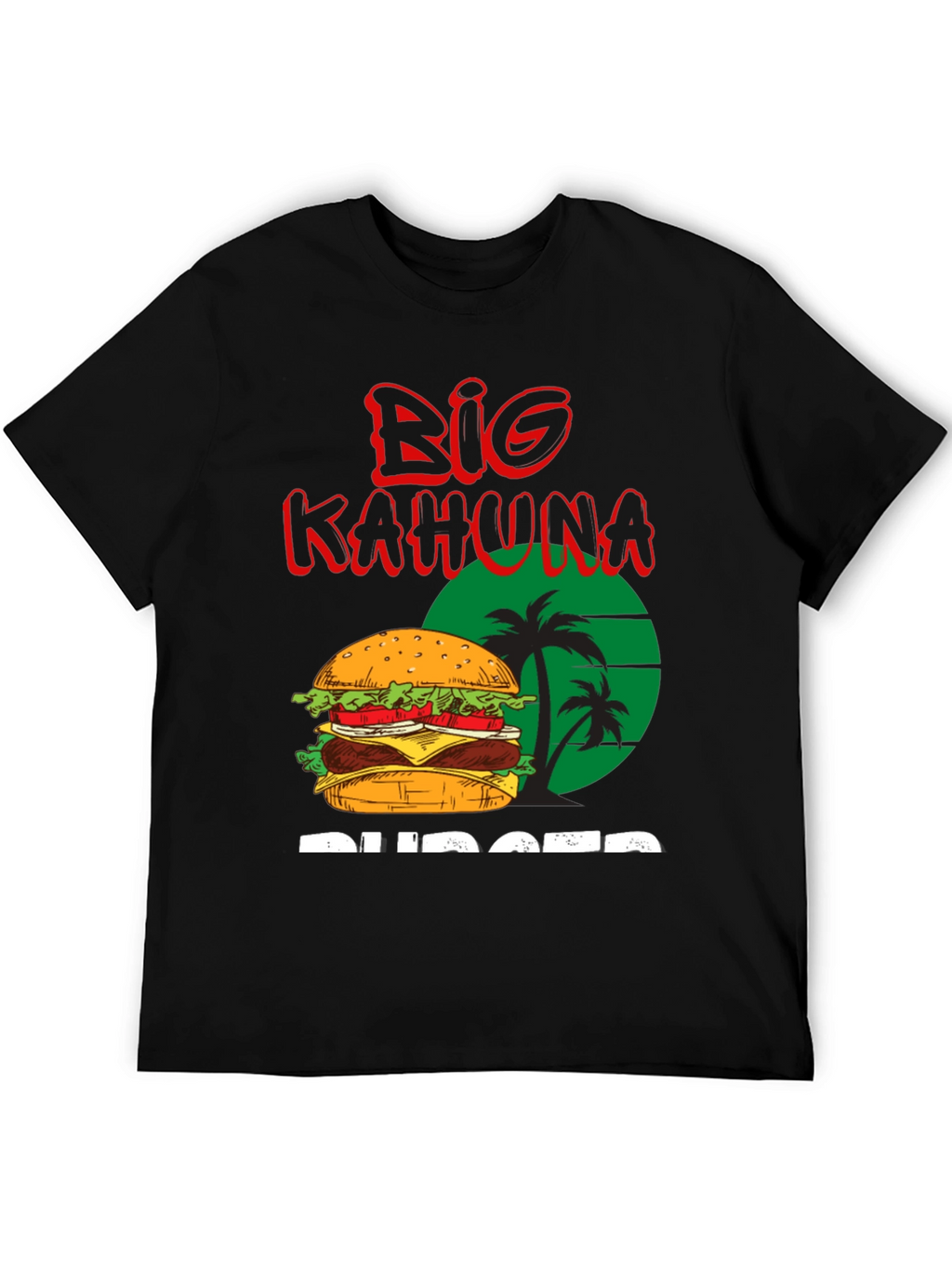 Big Kahuna Burger T-Shirt
