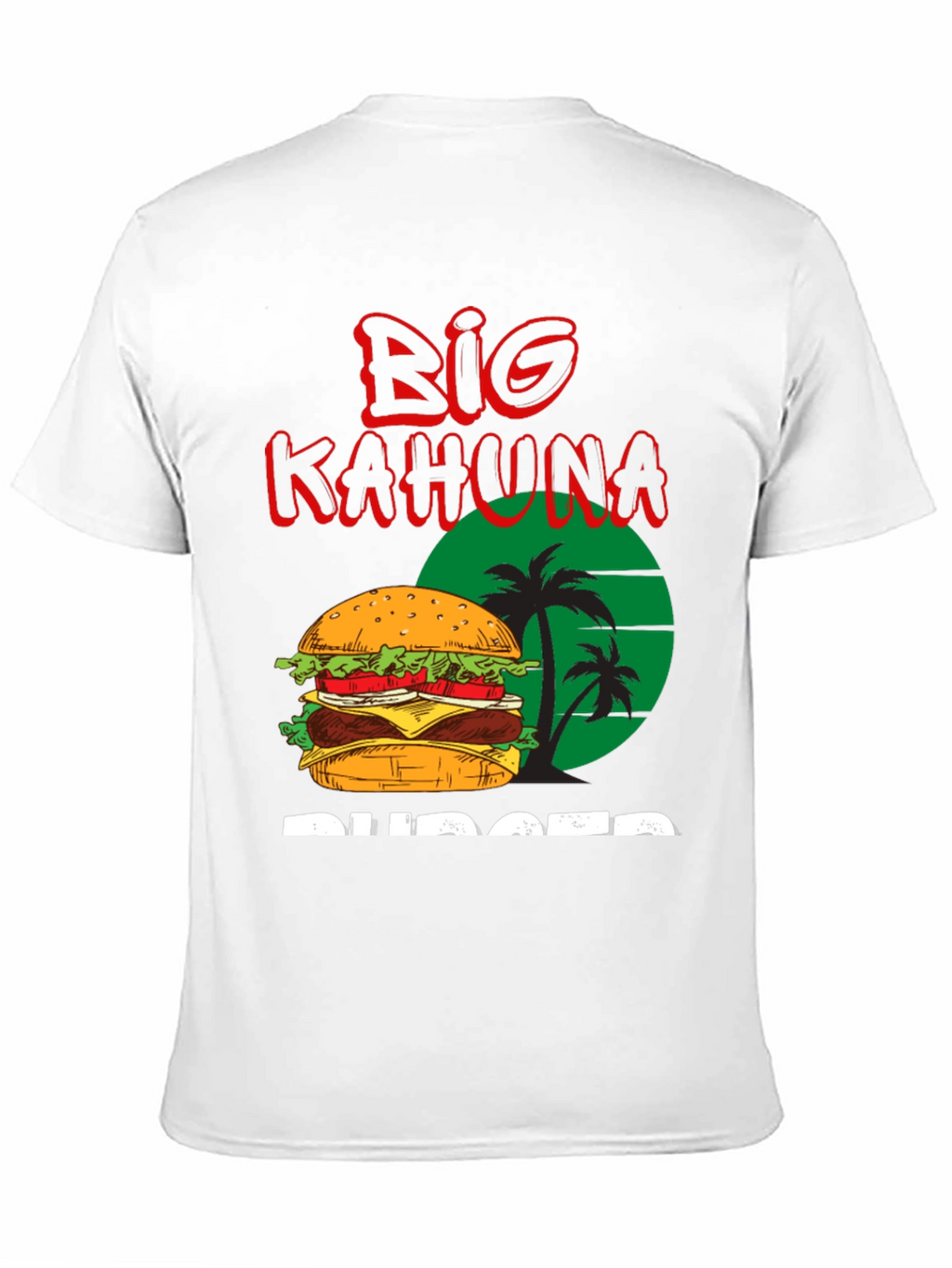 Big Kahuna Burger T-Shirt