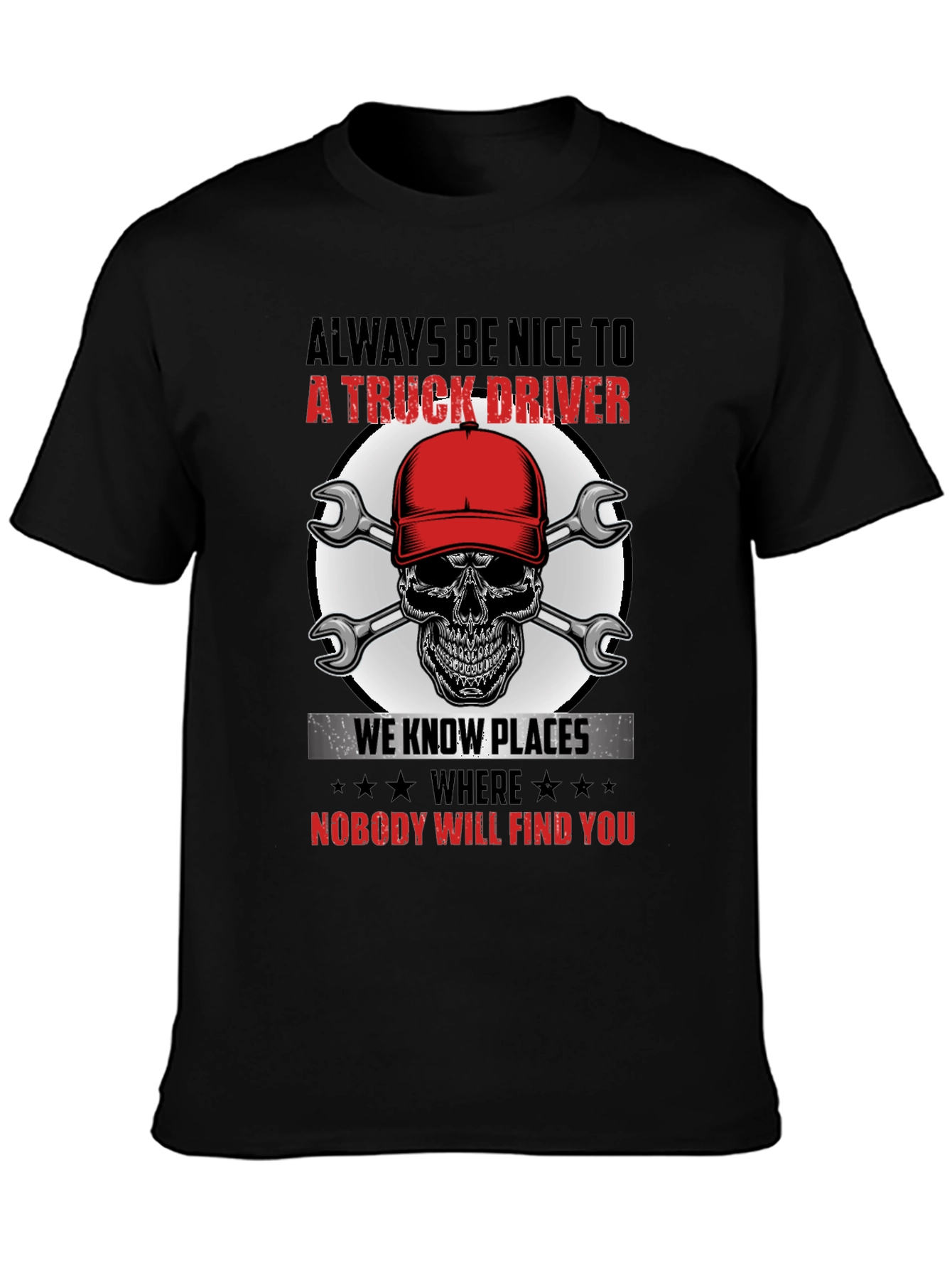 Truck Driver Skull Graphic Tee - Always Be Nice