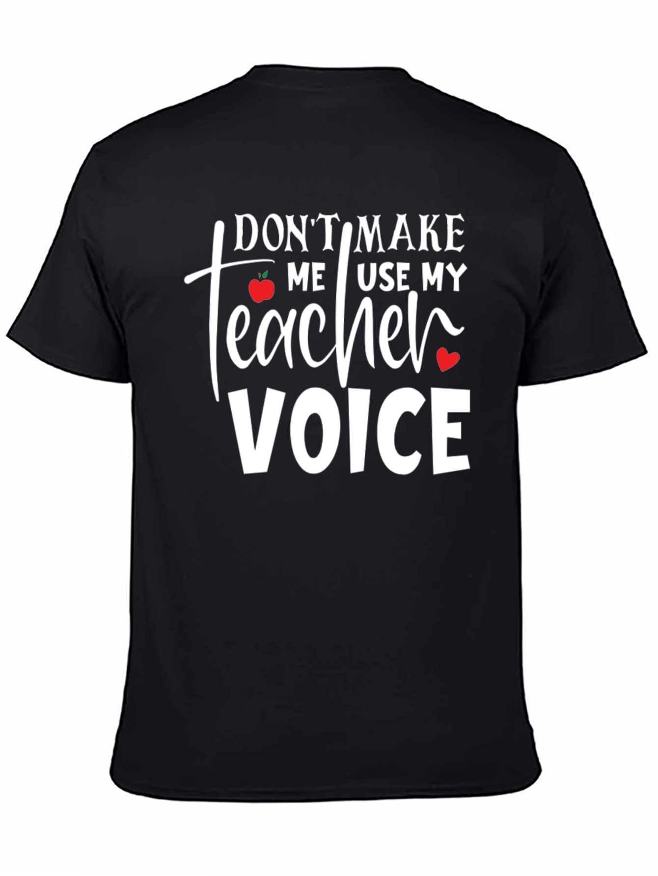 Teacher Voice T-Shirt - Funny School Apparel