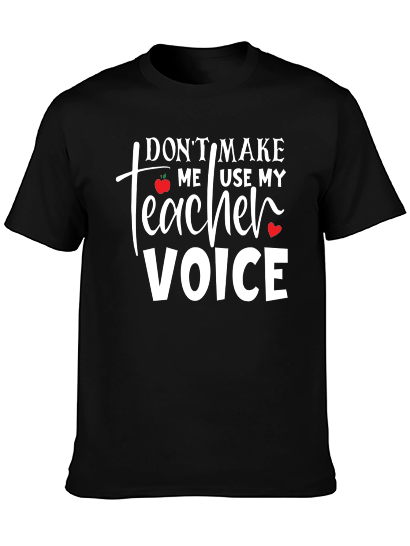 Teacher Voice T-Shirt - Funny School Apparel