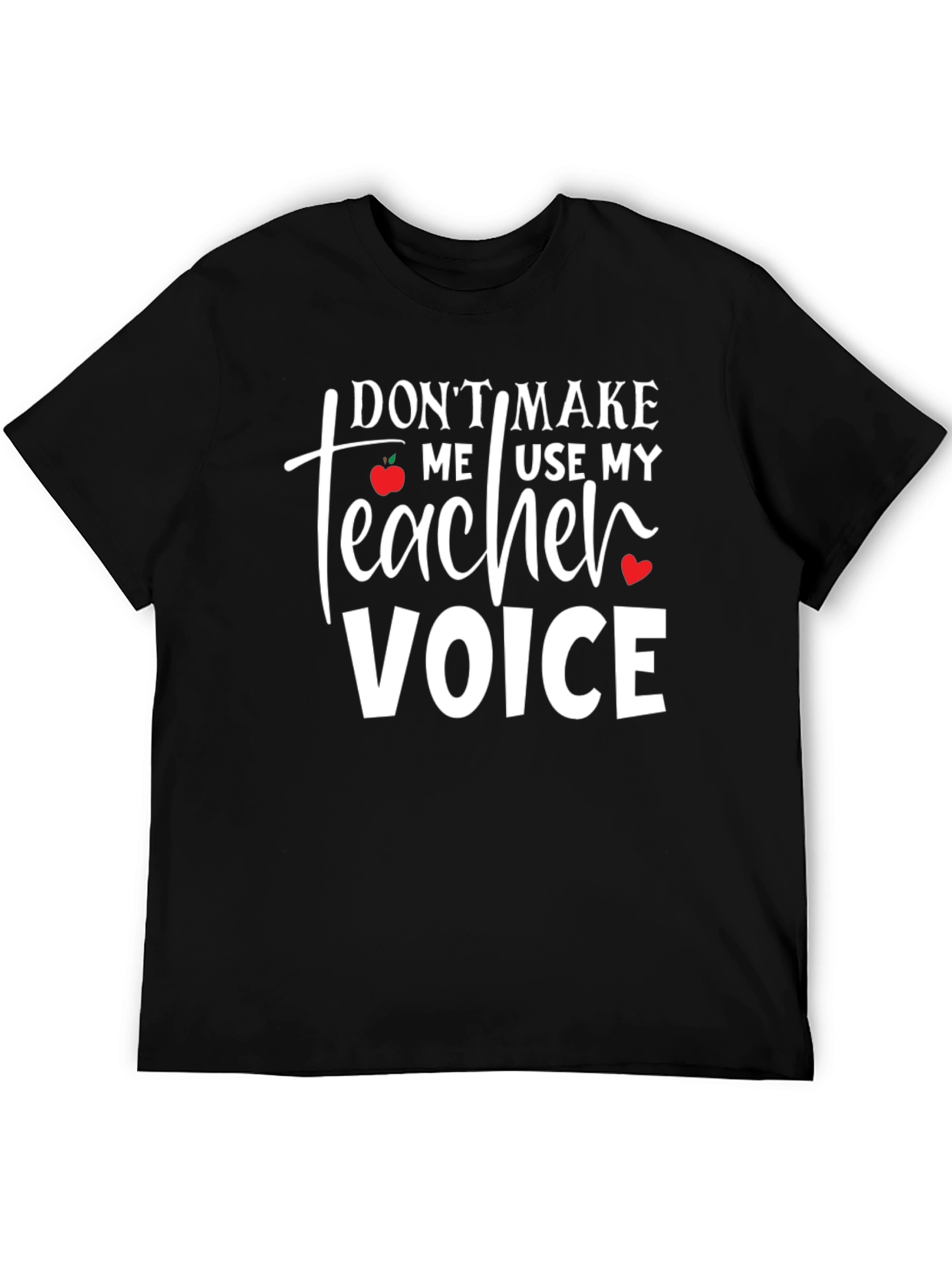 Teacher Voice T-Shirt - Funny School Apparel