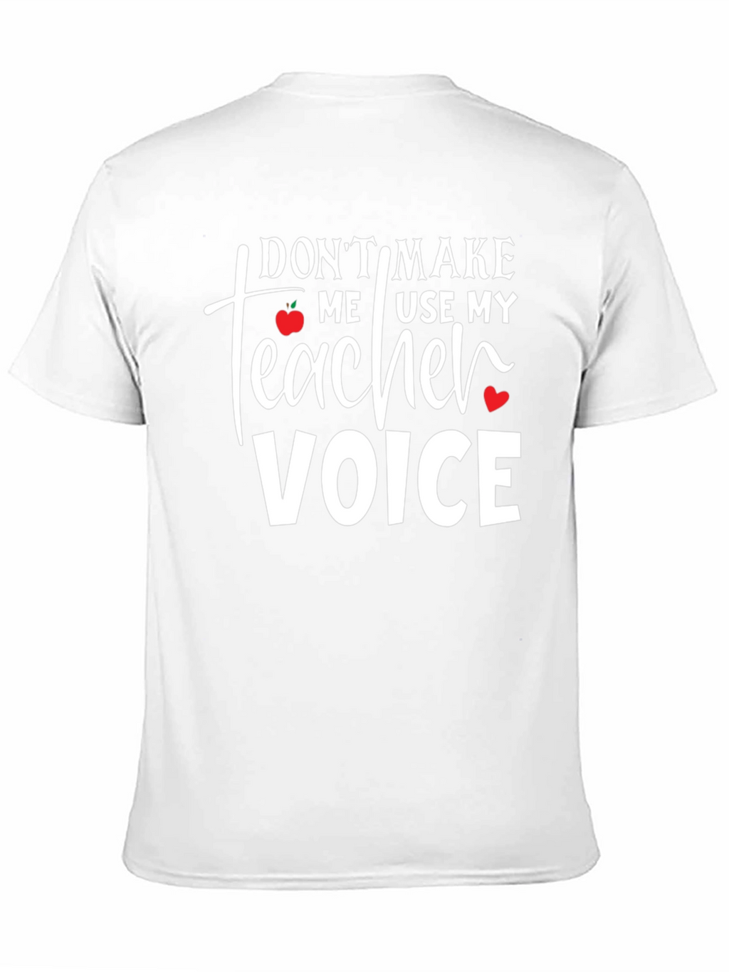 Teacher Voice T-Shirt - Funny School Apparel