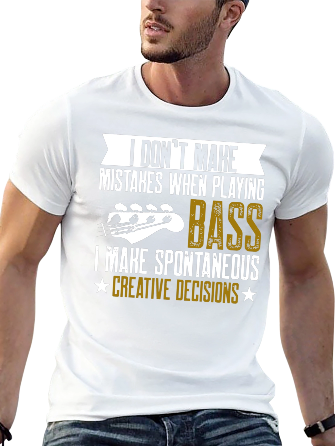 Bass Player T-Shirt: I Dont Make Mistakes