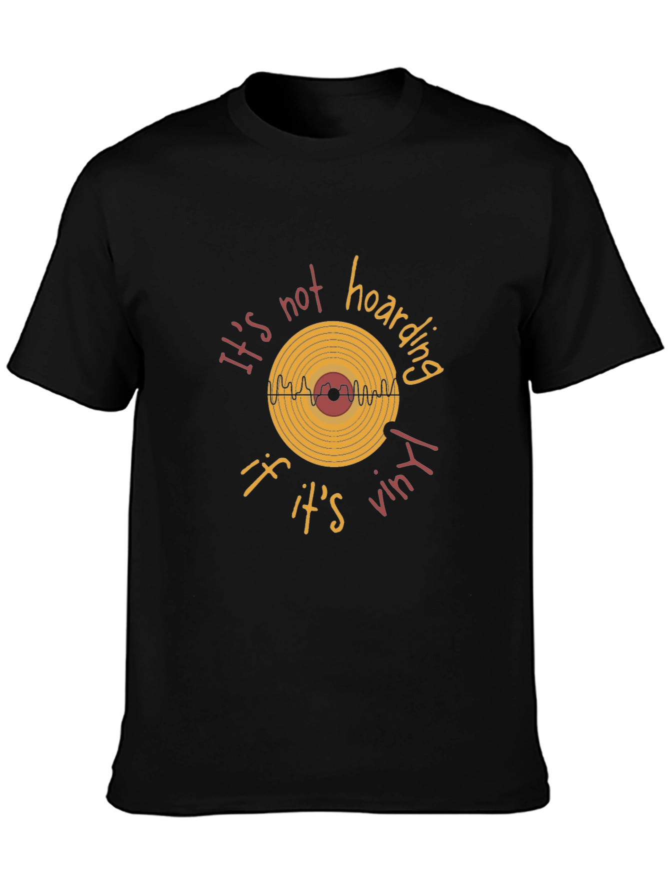 Its Not Hoarding If Its Vinyl T-Shirt