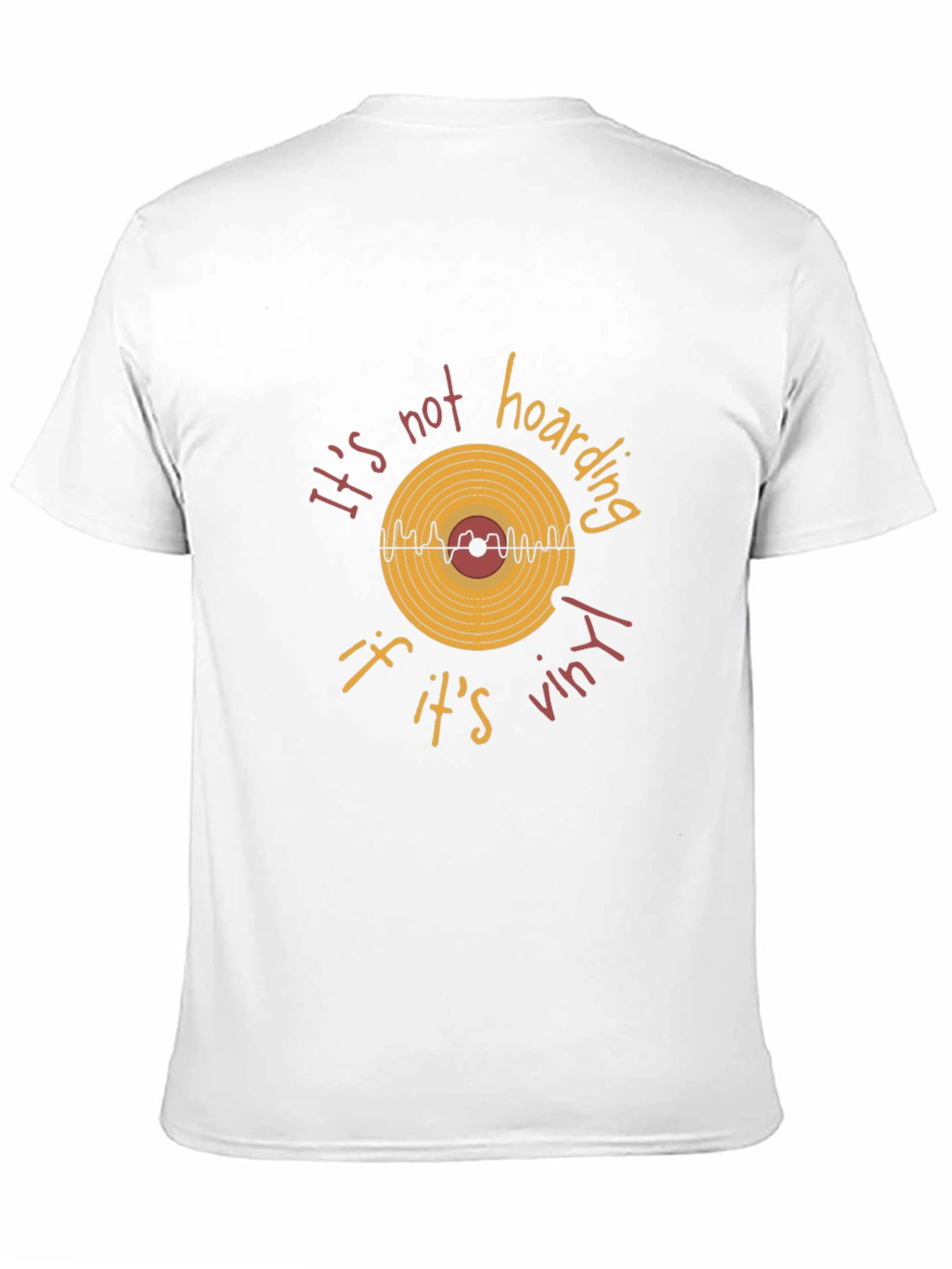 Its Not Hoarding If Its Vinyl T-Shirt