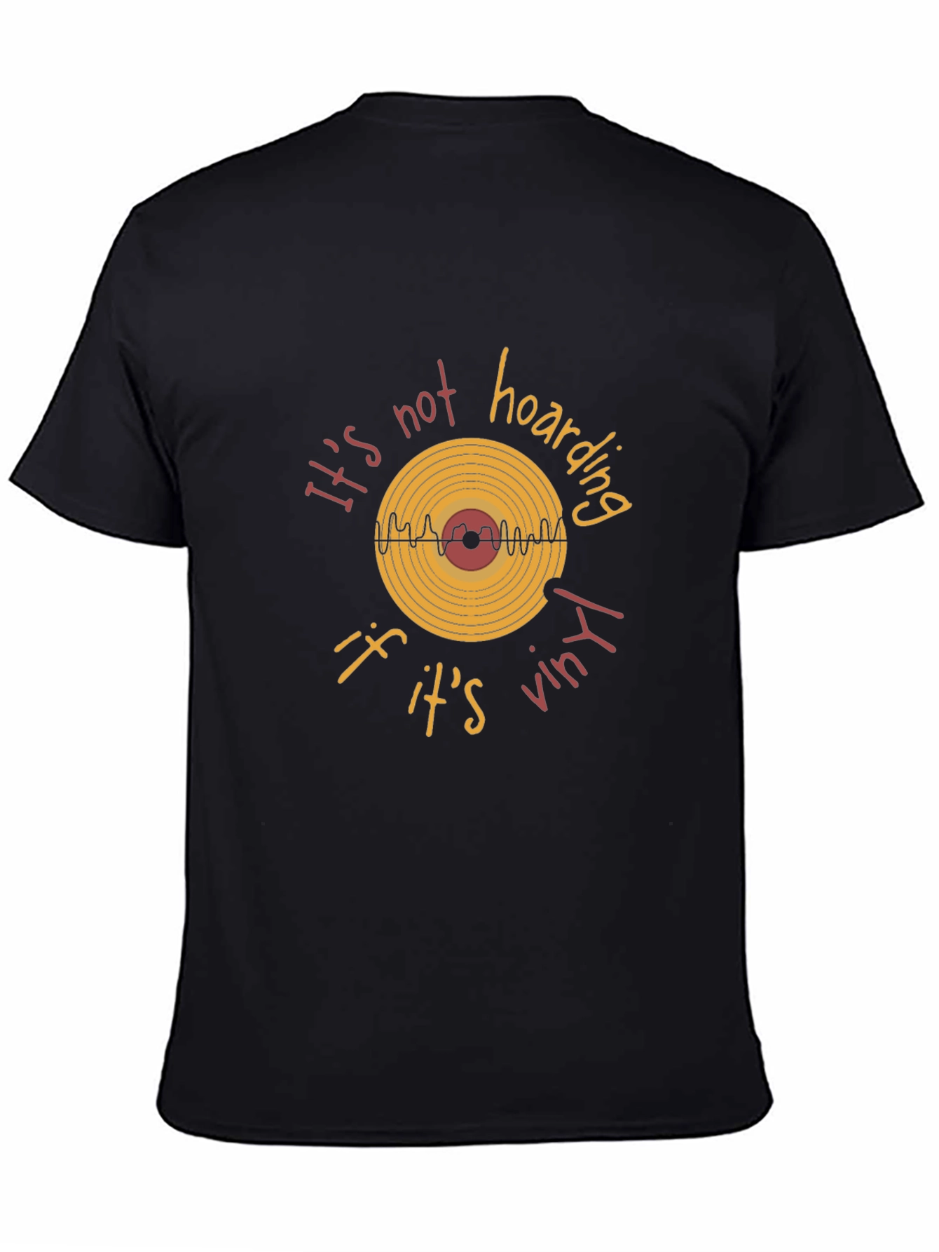 Its Not Hoarding If Its Vinyl T-Shirt