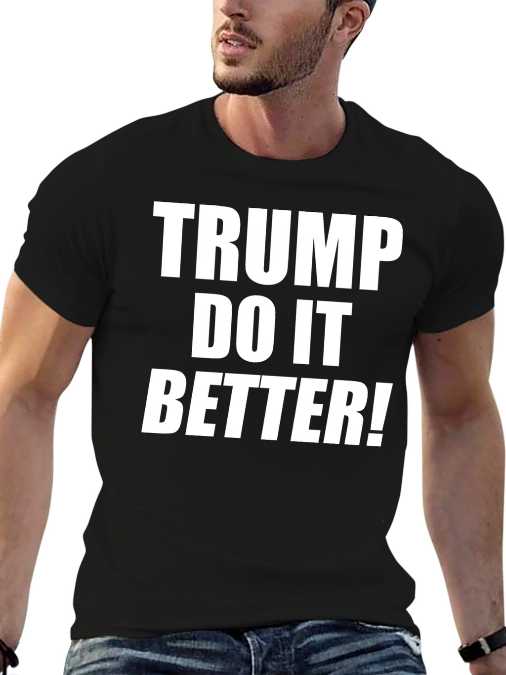 Trump Do It Better! Graphic T-Shirt