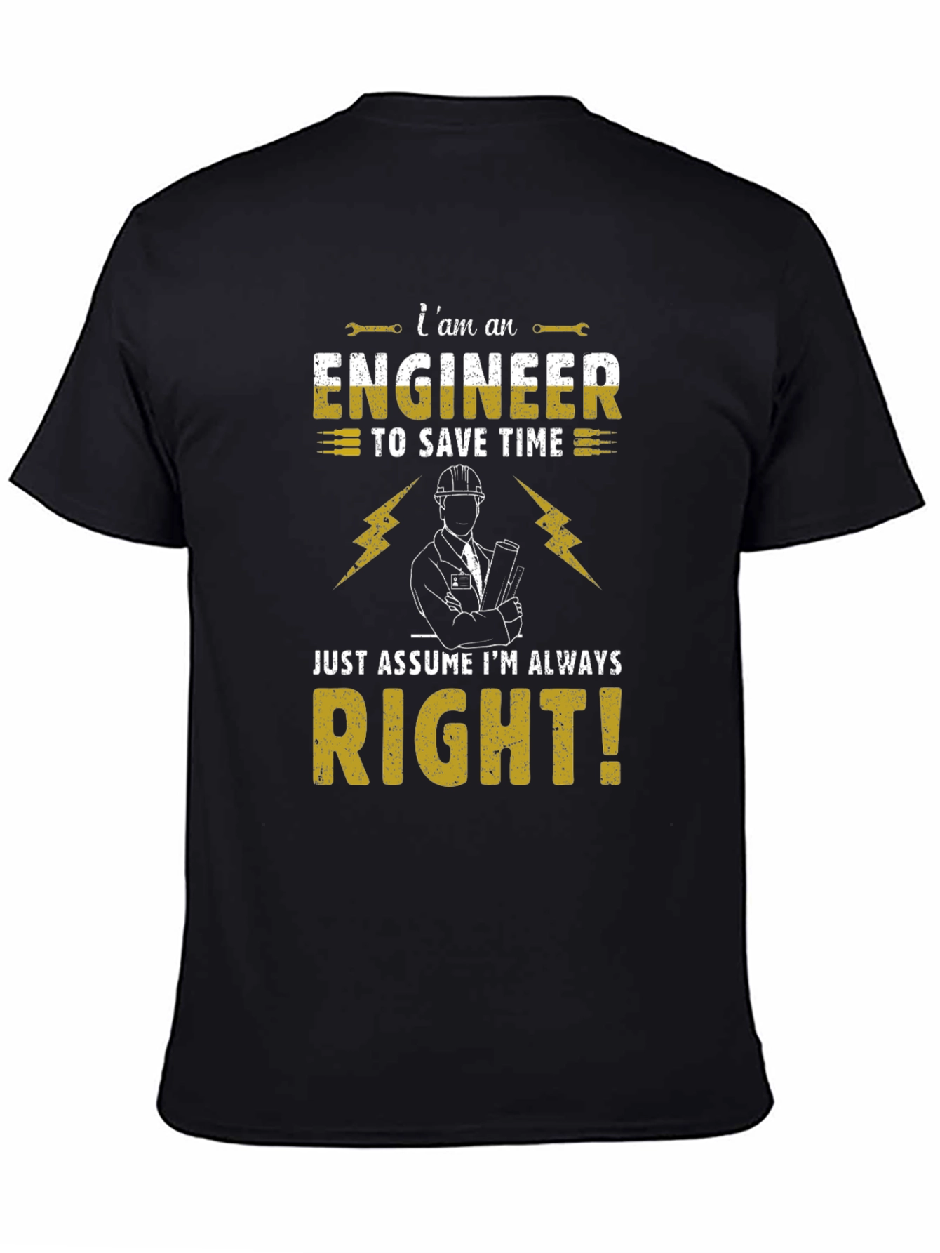 Engineer Always Right Graphic Tee - Black