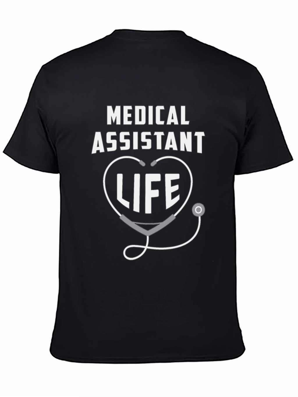 Medical Assistant Life T-Shirt