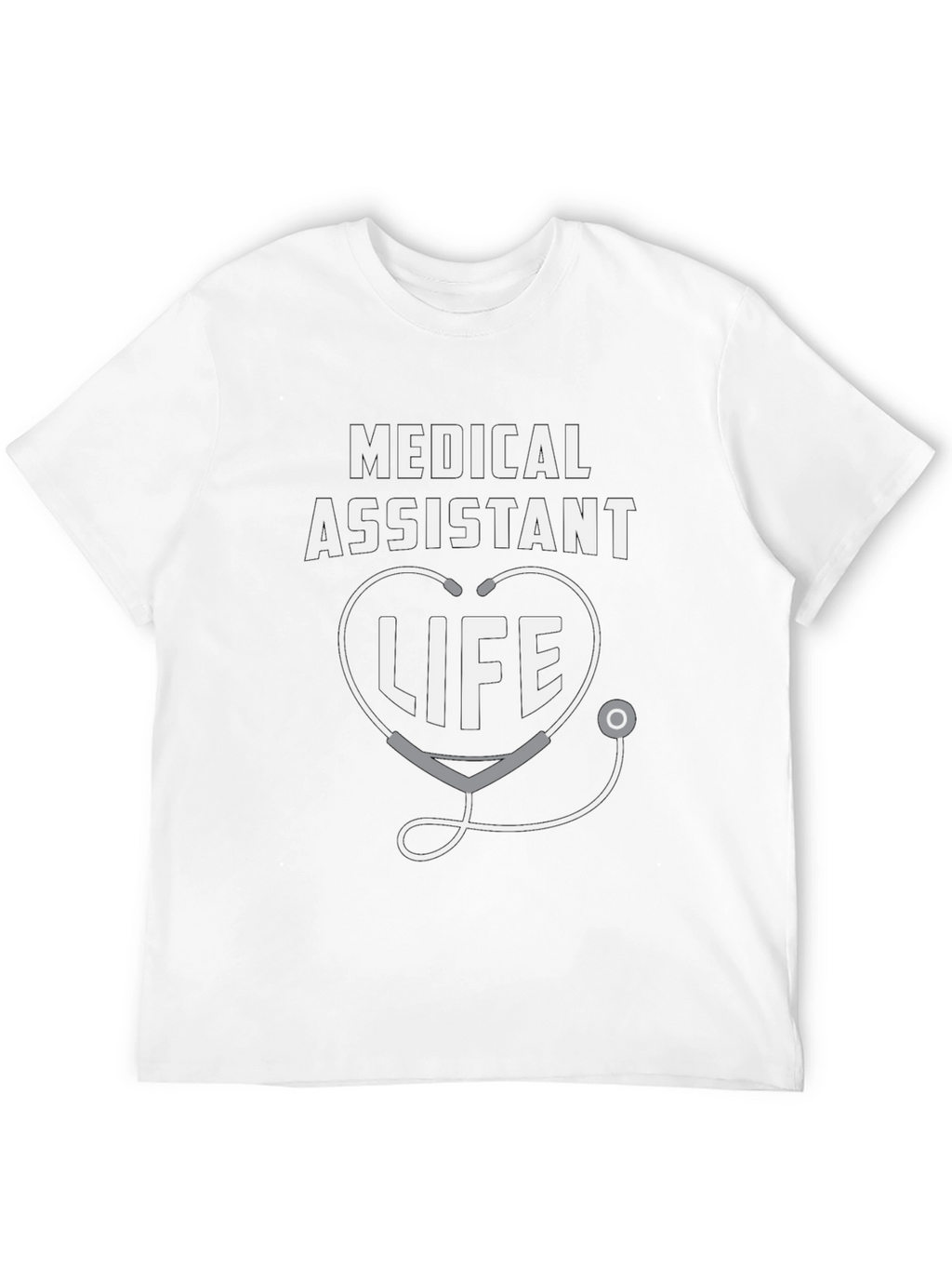 Medical Assistant Life T-Shirt