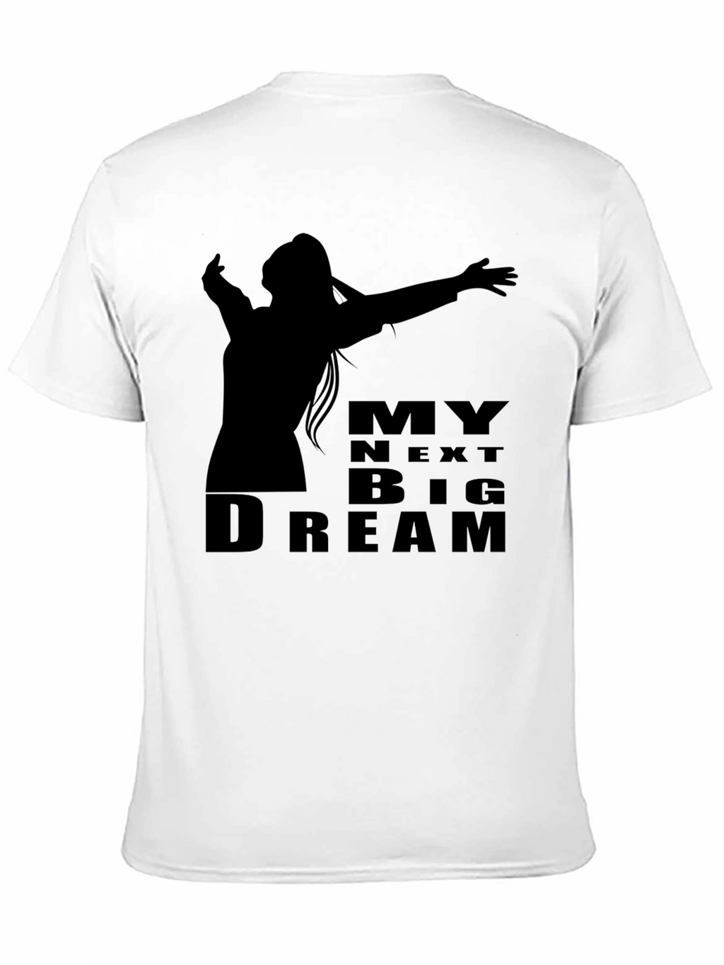 My Next Big Dream T-Shirt