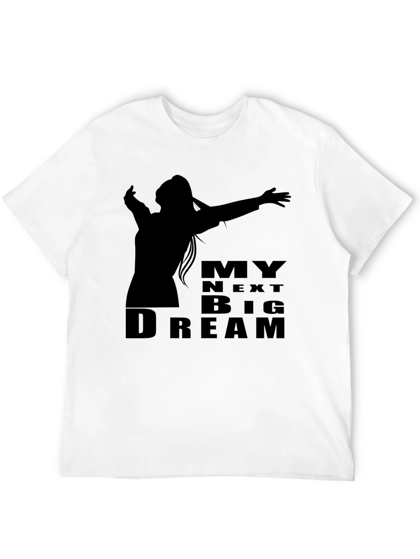 My Next Big Dream T-Shirt