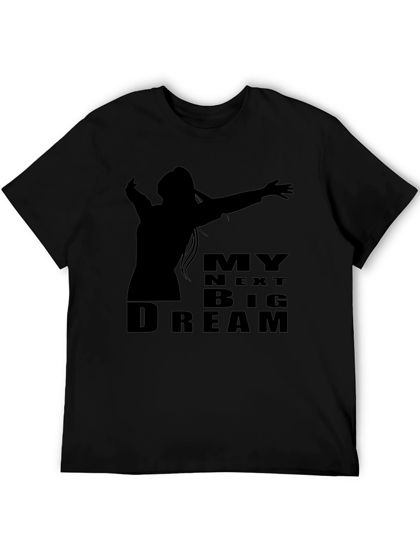 My Next Big Dream T-Shirt