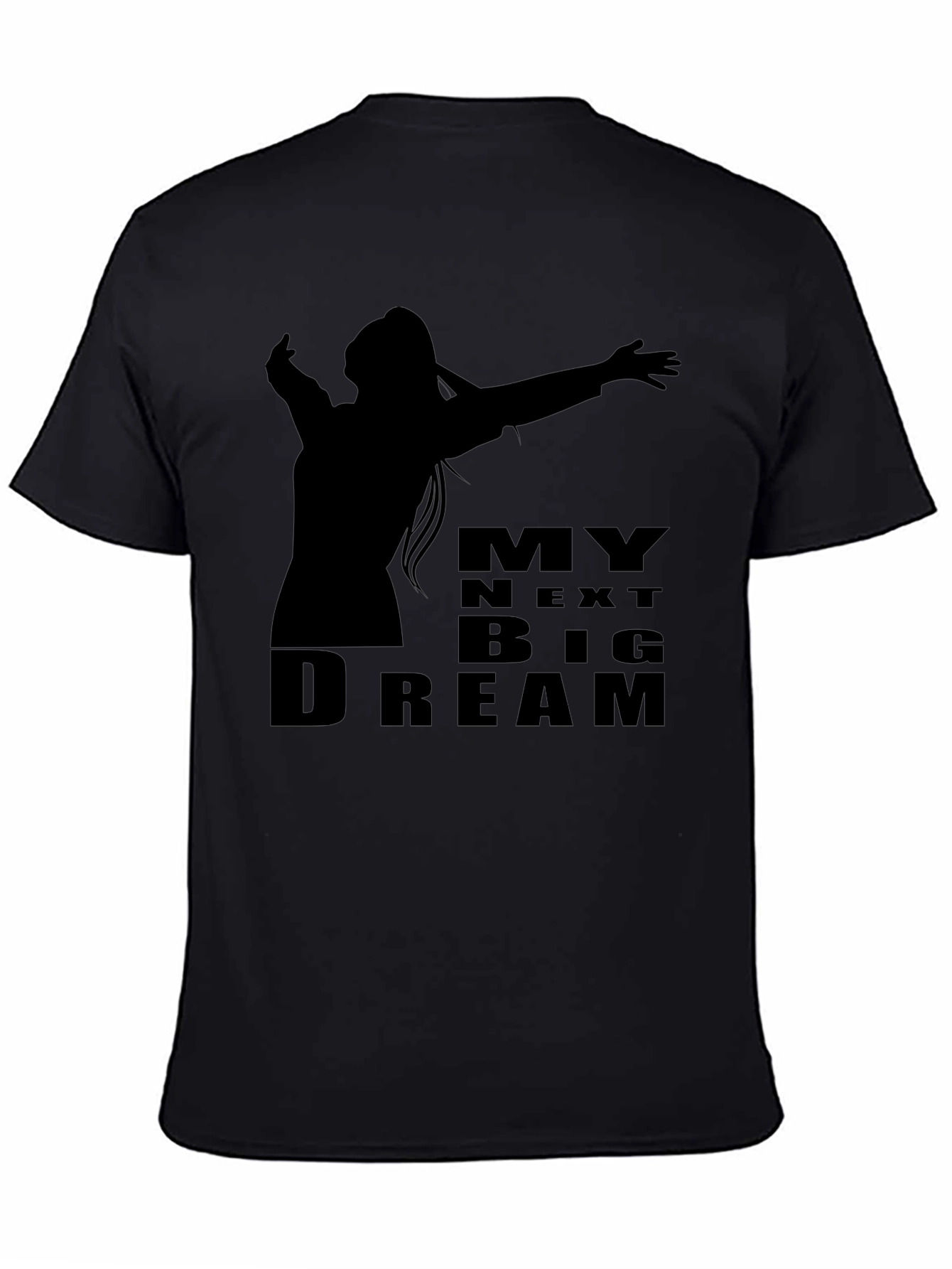 My Next Big Dream T-Shirt