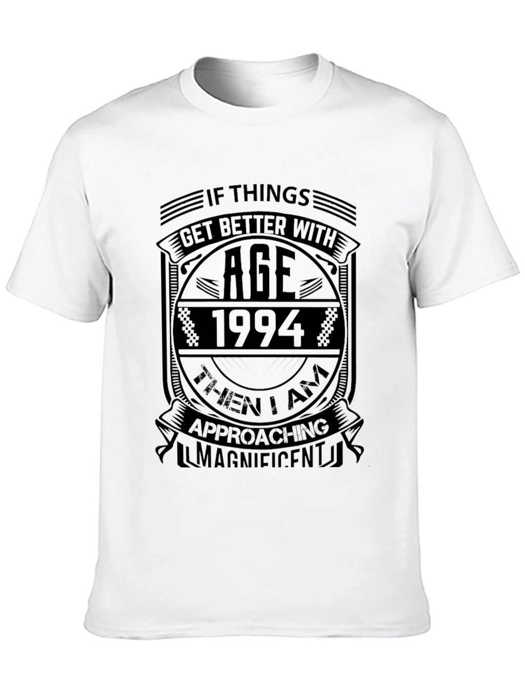 1994 Birthday Ageing Humor Black T-Shirt