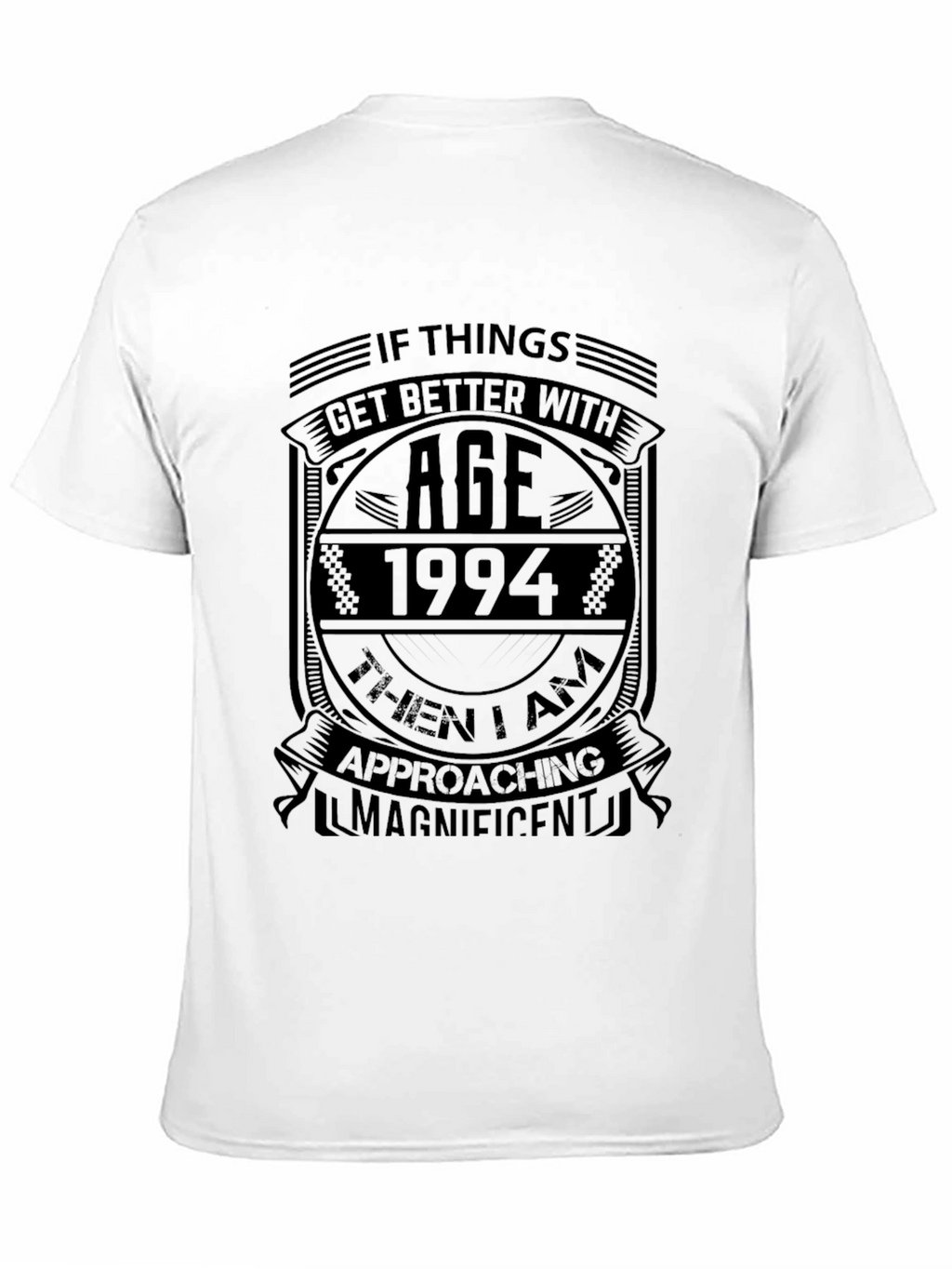 1994 Birthday Ageing Humor Black T-Shirt