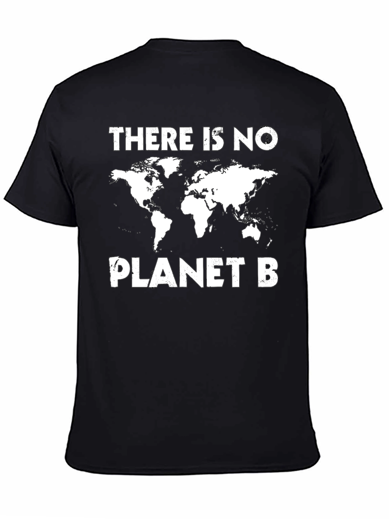 There Is No Planet B T-Shirt - Save the Earth