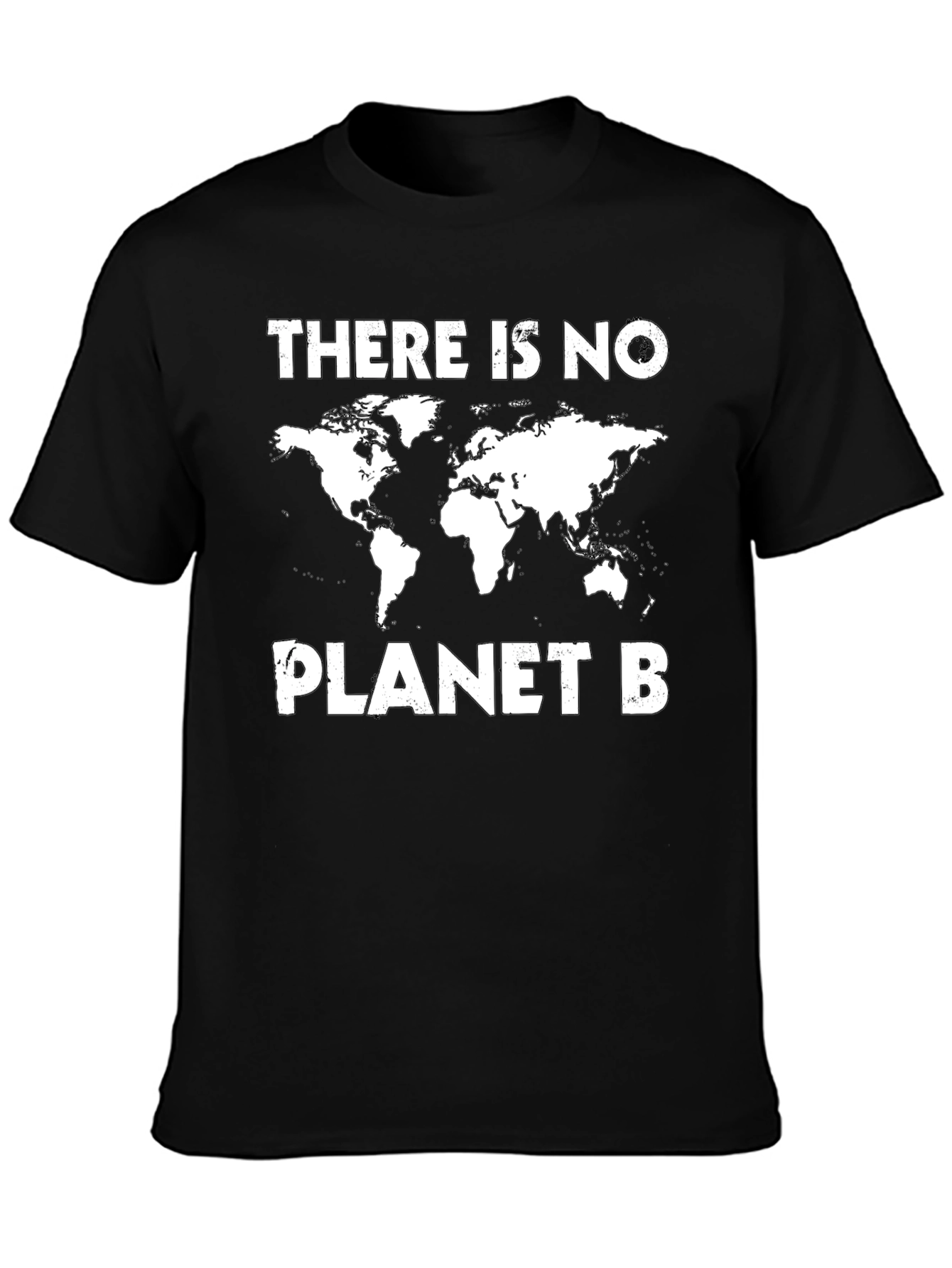 There Is No Planet B T-Shirt - Save the Earth