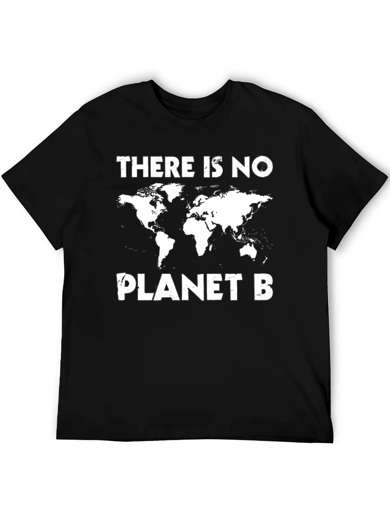 There Is No Planet B T-Shirt - Save the Earth