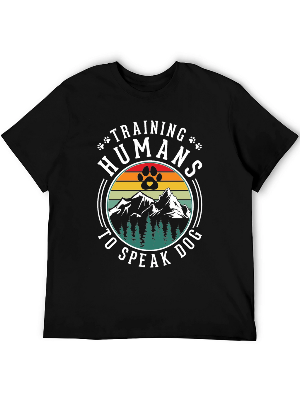 Training Humans to Speak Dog T-Shirt