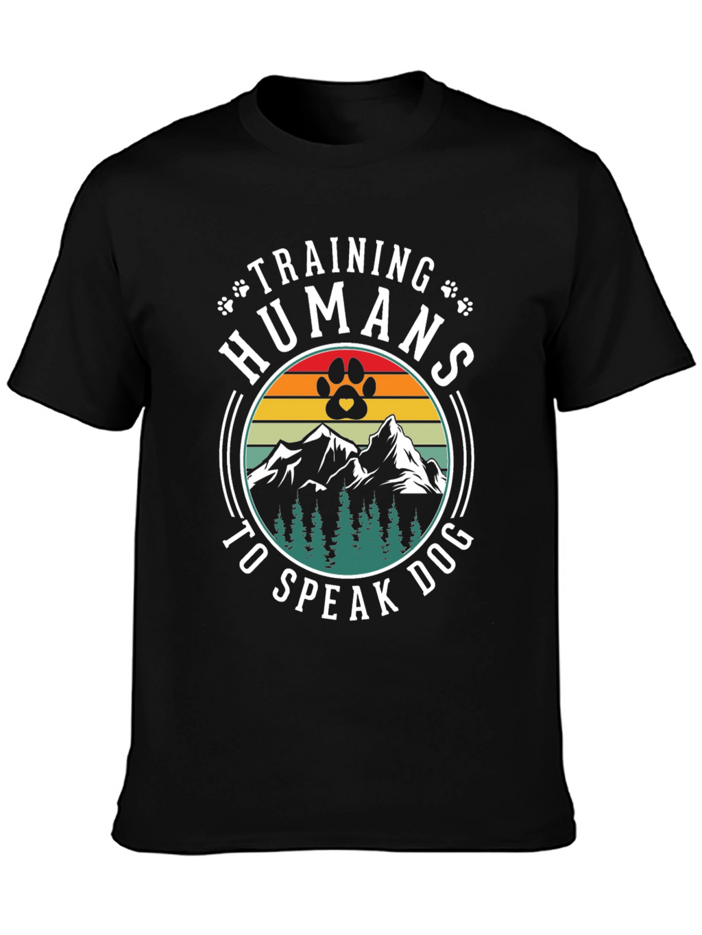 Training Humans to Speak Dog T-Shirt