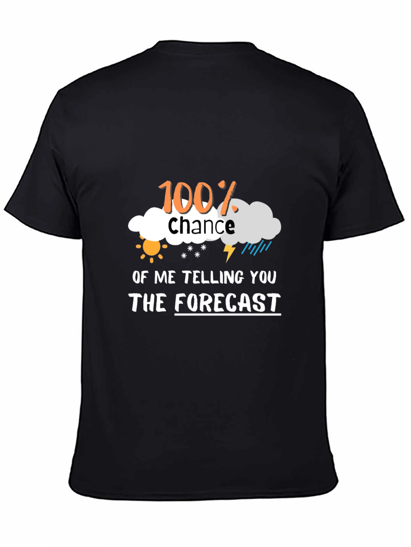 Funny Weather Forecast Graphic Tee