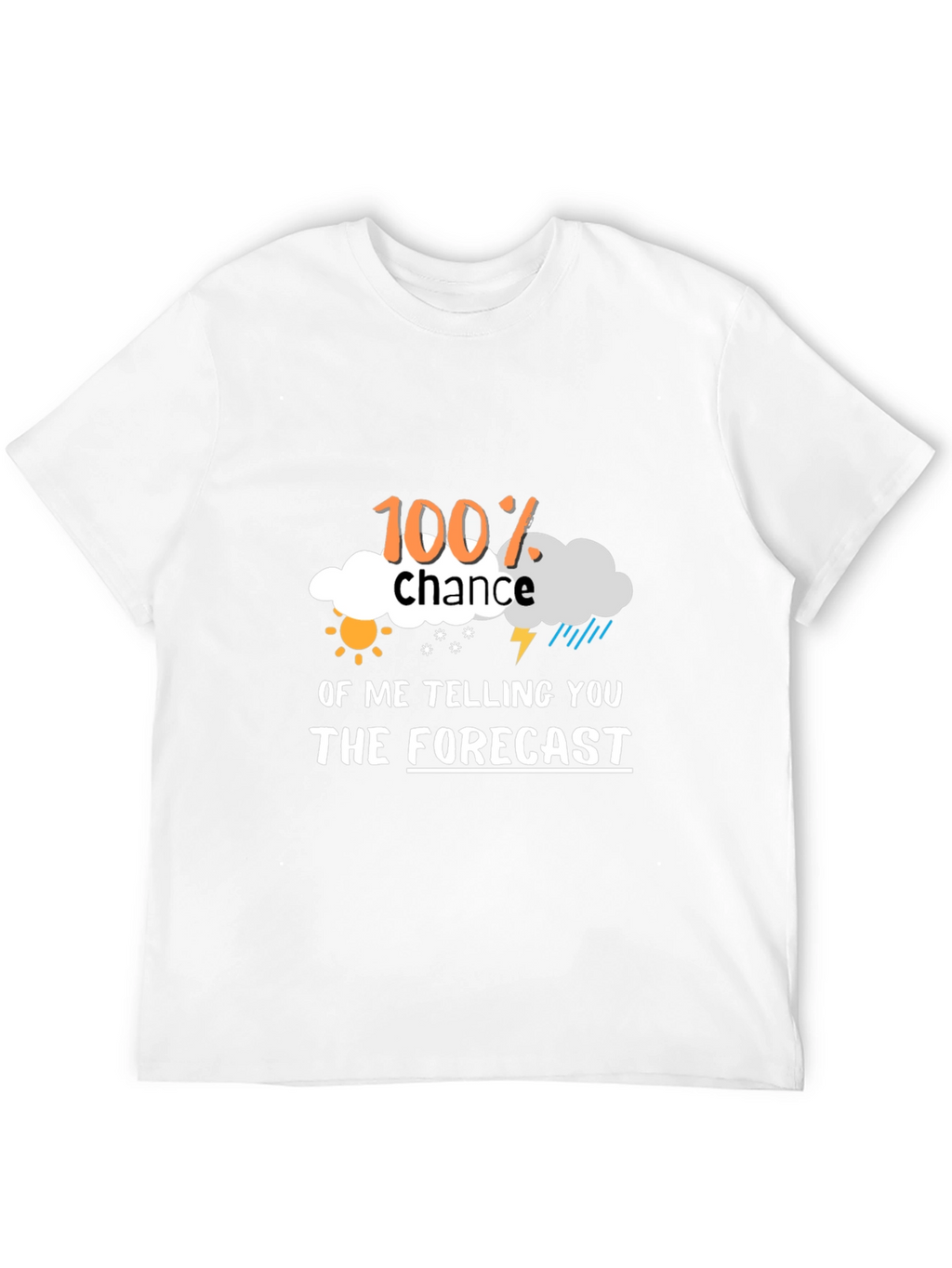 Funny Weather Forecast Graphic Tee