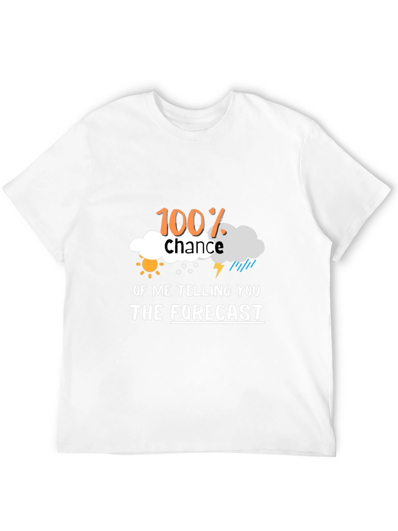 Funny Weather Forecast Graphic Tee