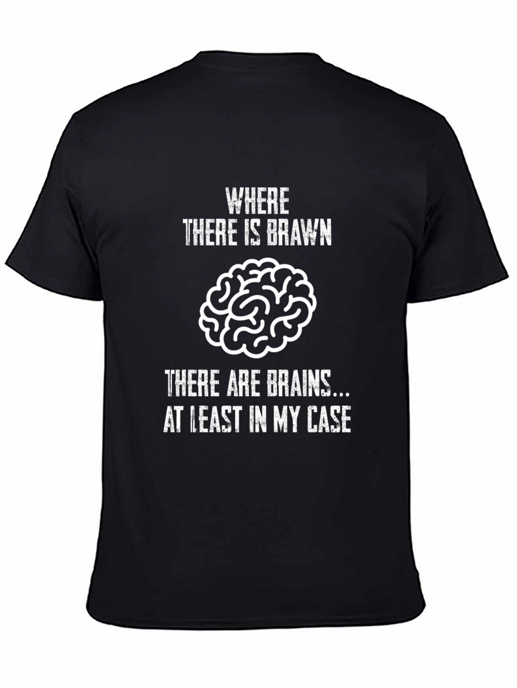 Humorous Brains & Brawn Black T-Shirt