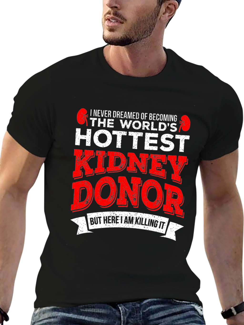 Hottest Kidney Donor Graphic T-Shirt