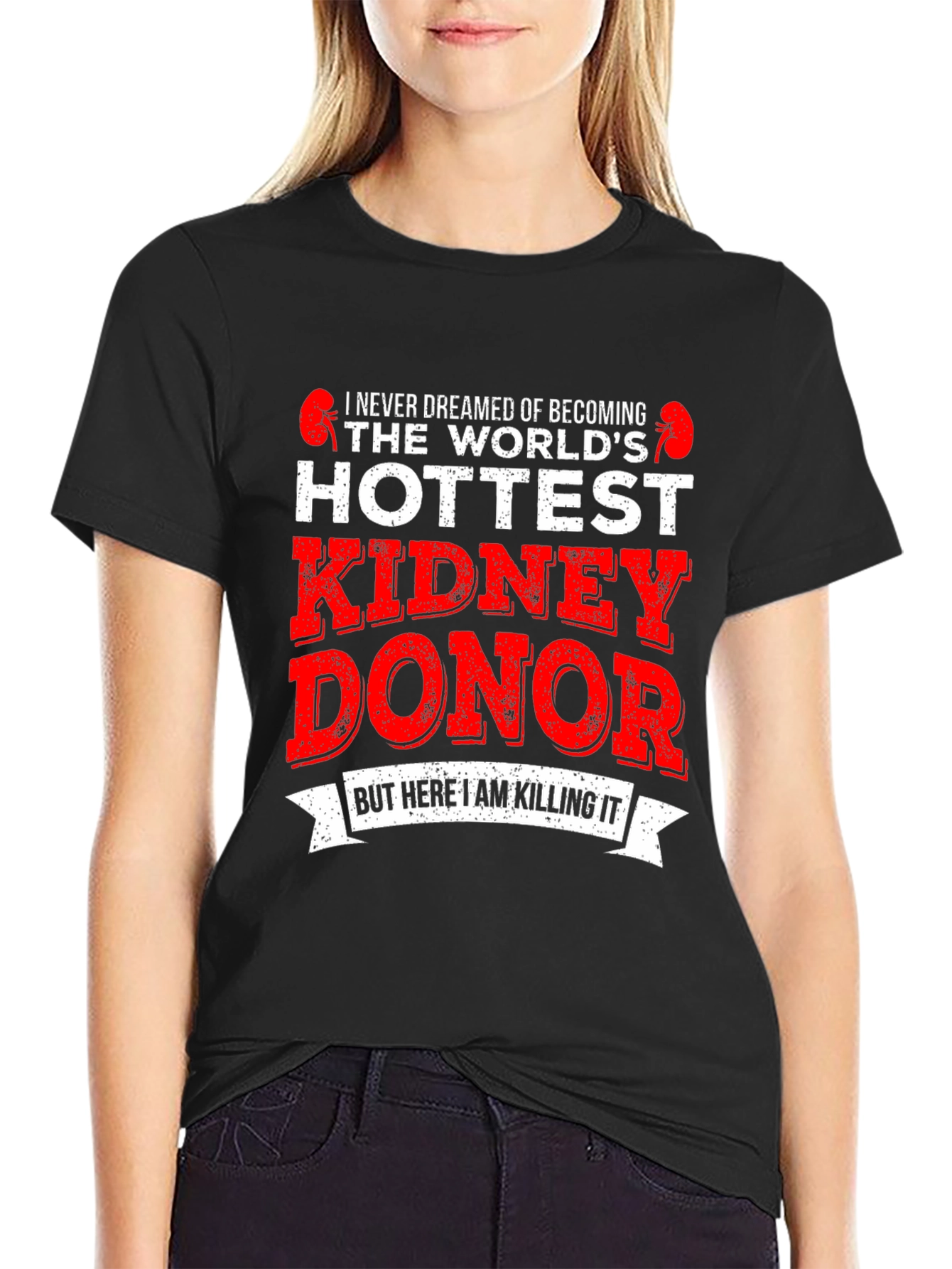 Hottest Kidney Donor Graphic T-Shirt