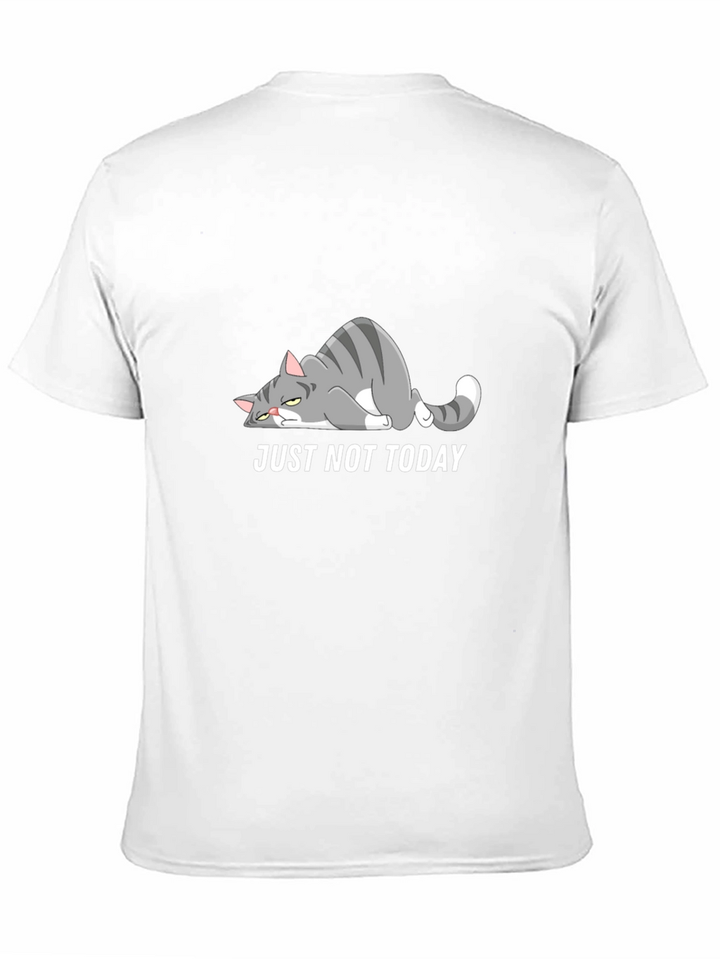 Just Not Today Cat Graphic T-Shirt