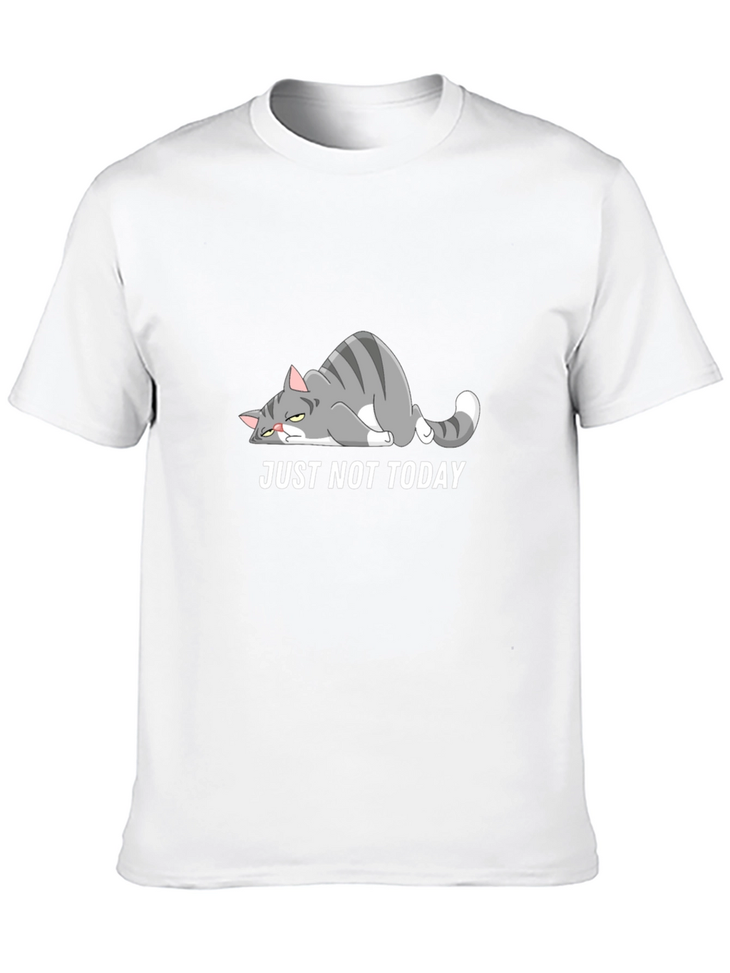 Just Not Today Cat Graphic T-Shirt
