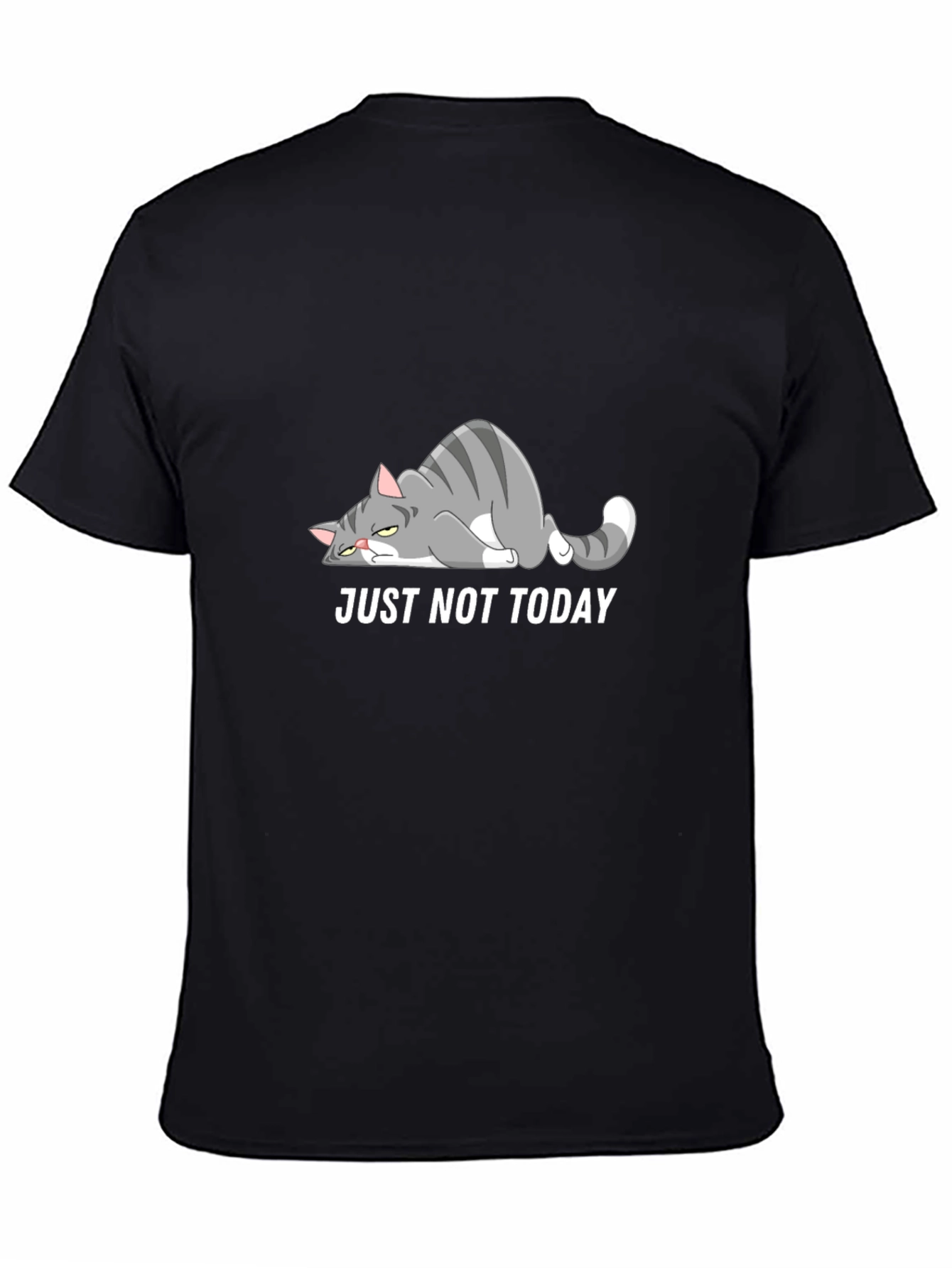 Just Not Today Cat Graphic T-Shirt