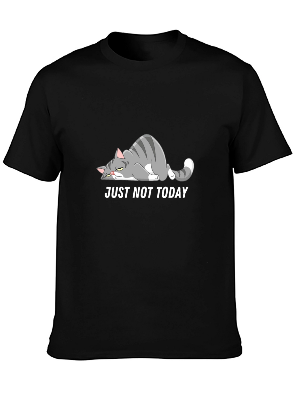 Just Not Today Cat Graphic T-Shirt