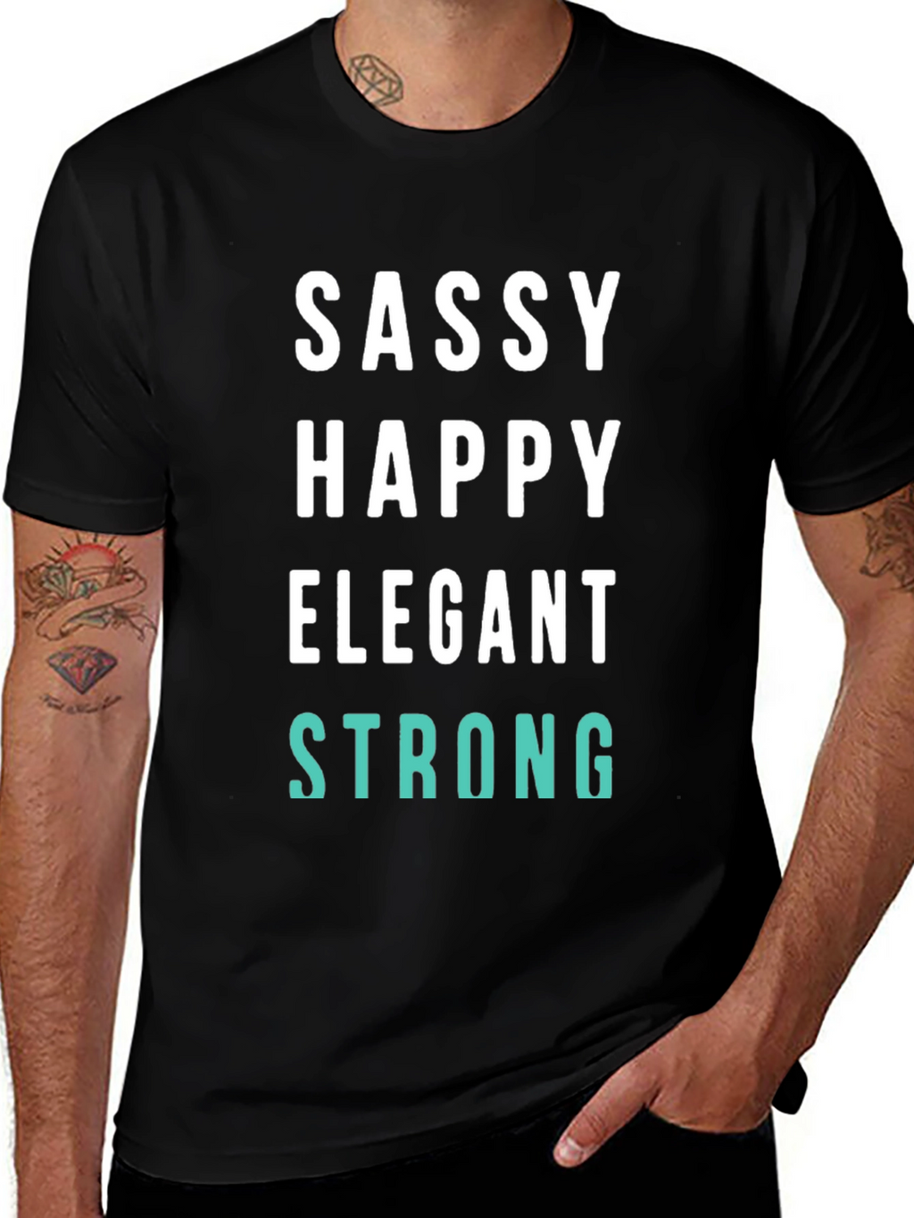 Sassy Happy Elegant Strong Graphic Tee