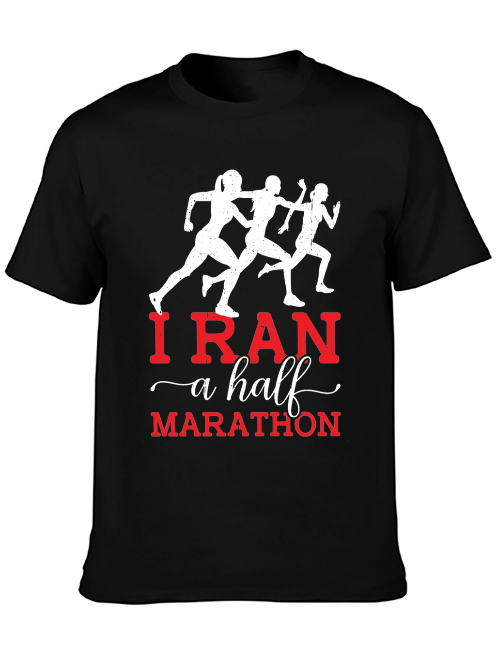 I Ran A Half Marathon T-Shirt
