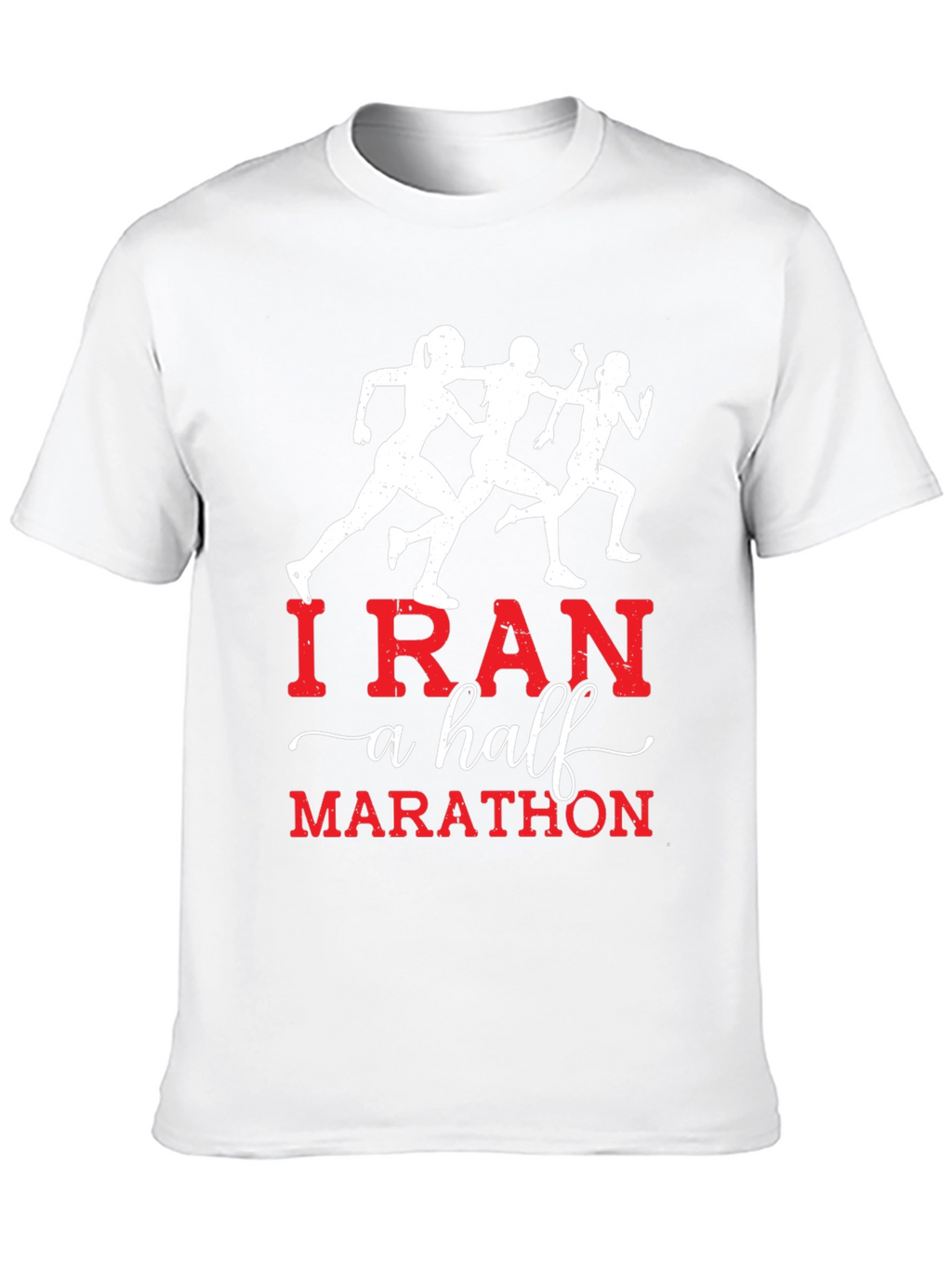 I Ran A Half Marathon T-Shirt