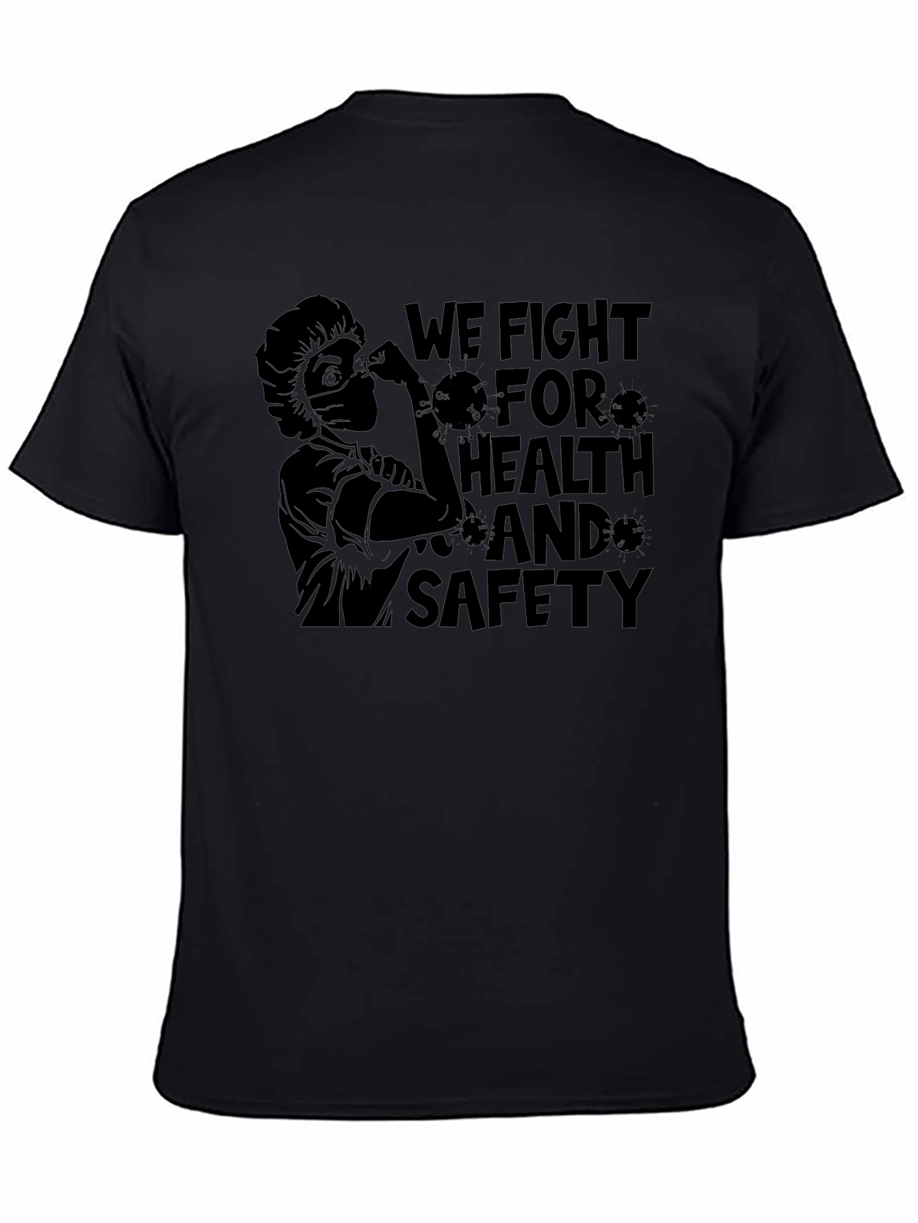 Essential Worker Tribute T-Shirt - We Fight For Health & Safety